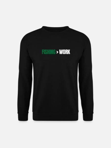 Fishing Greater Than Work – Angeln Design - Unisex Pullover - Schwarz