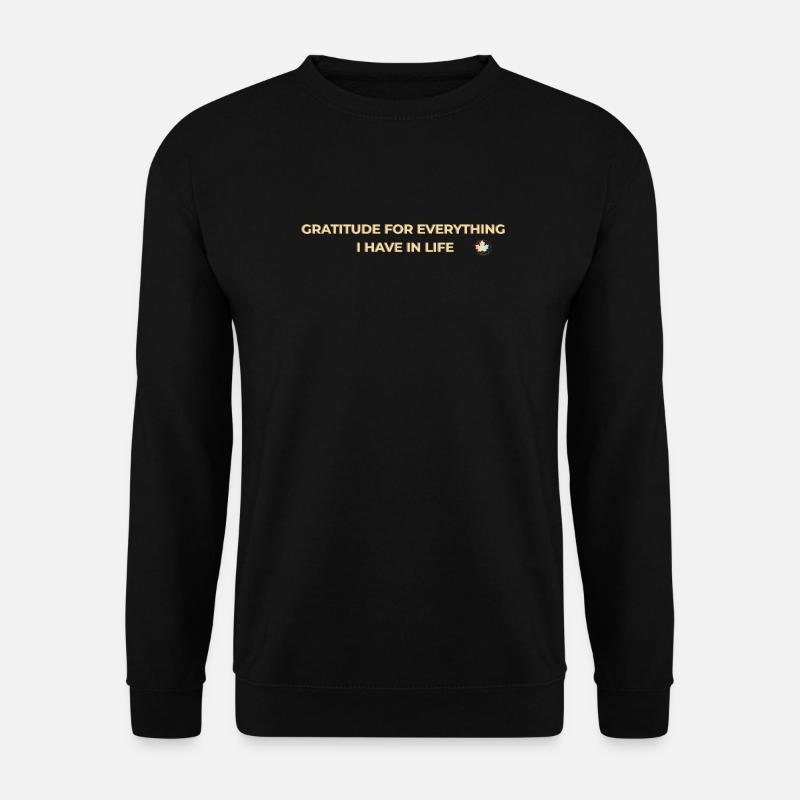 Gratitude – Gratitude and Mindfulness Gold - Unisex Sweatshirt - black
