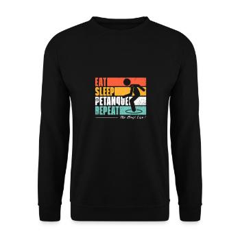 Essen, Schlafen, Pétanque, Wiederholen - Unisex Pullover - Schwarz - Vorne - Alina (178cm) & Michal (187cm)