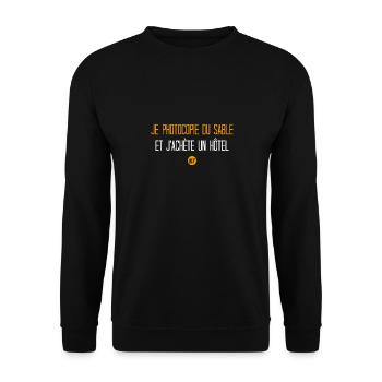 I photocopy the sand I buy a hotel - Unisex Sweatshirt - black - Front - Alina (178cm) & Michal (187cm)