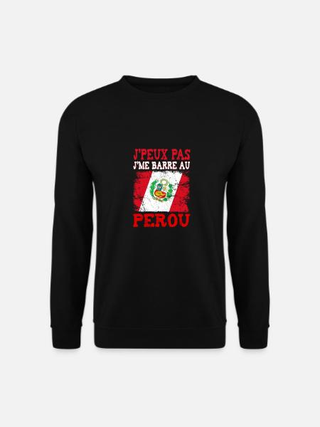 Je peux pas je me barre au Pérou - Sweat-shirt Unisexe - noir