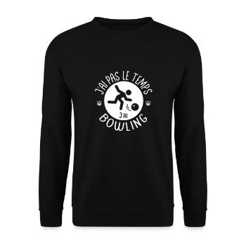 Ich habe keine Zeit, ich habe Bowling - Unisex Pullover - Schwarz - Vorne - Alina (178cm) & Michal (187cm)