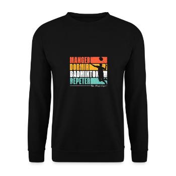 Eat, sleep, badminton, repeat. Fans de Badminton - Unisex Sweatshirt - black - Front - Alina (178cm) & Michal (187cm)