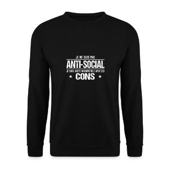 Ich bin nicht asozial... Ausdruck Humor - Unisex Pullover - Schwarz - Vorne - Alina (178cm) & Michal (187cm)