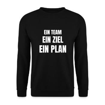 Ein Team, ein Ziel, ein Plan. - Unisex Pullover - Schwarz - Vorne - Alina (178cm) & Michal (187cm)