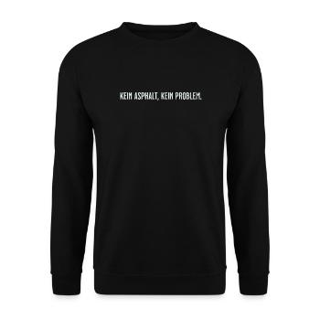 Kein Asphalt Kein Problem - Unisex Pullover - Schwarz - Vorne - Alina (178cm) & Michal (187cm)