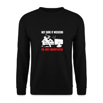 Arbeitsamt Arbeitslosengeld Unendliches Wochenende - Unisex Pullover - Schwarz - Vorne - Alina (178cm) & Michal (187cm)