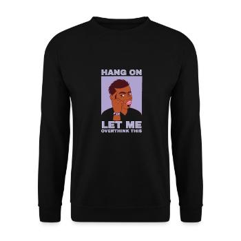Stay up, let me this guy - Unisex Sweatshirt - black - Front - Alina (178cm) & Michal (187cm)