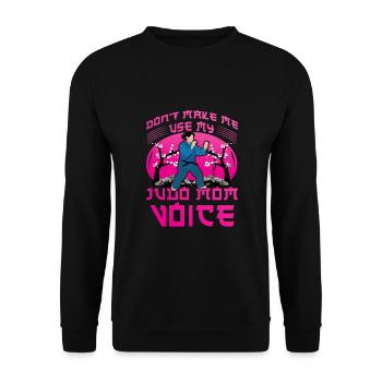 Zwinge mich nicht, meine Judo-Mom-Stimme zu benutzen - Unisex Pullover - Schwarz - Vorne - Alina (178cm) & Michal (187cm)