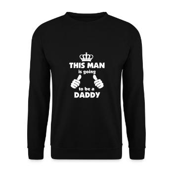 This man is going to be a daddy - Unisex Sweatshirt - black - Front - Alina (178cm) & Michal (187cm)