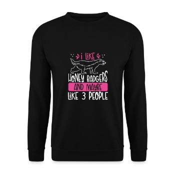 I like honey badgers And Maybe - Unisex Sweatshirt - black - Front - Alina (178cm) & Michal (187cm)