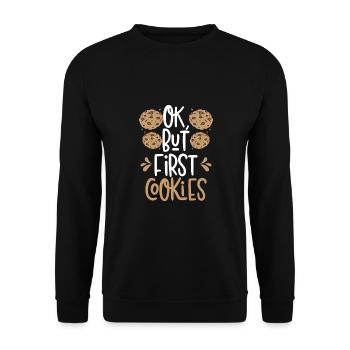 Ok, mais d’abord les cookies - Sweat-shirt Unisexe - noir - Devant - Alina (178cm) & Michal (187cm)