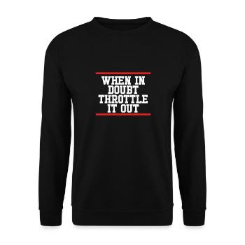 In case of doubt, chokes - Unisex Sweatshirt - black - Front - Alina (178cm) & Michal (187cm)