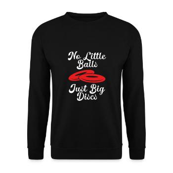 Pas de petites boules, seulement de grands disques - Sweat-shirt Unisexe - noir - Devant - Alina (178cm) & Michal (187cm)
