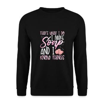 Ich Mache Seife Und Ich Weiß Dinge - Unisex Pullover - Schwarz - Vorne - Alina (178cm) & Michal (187cm)