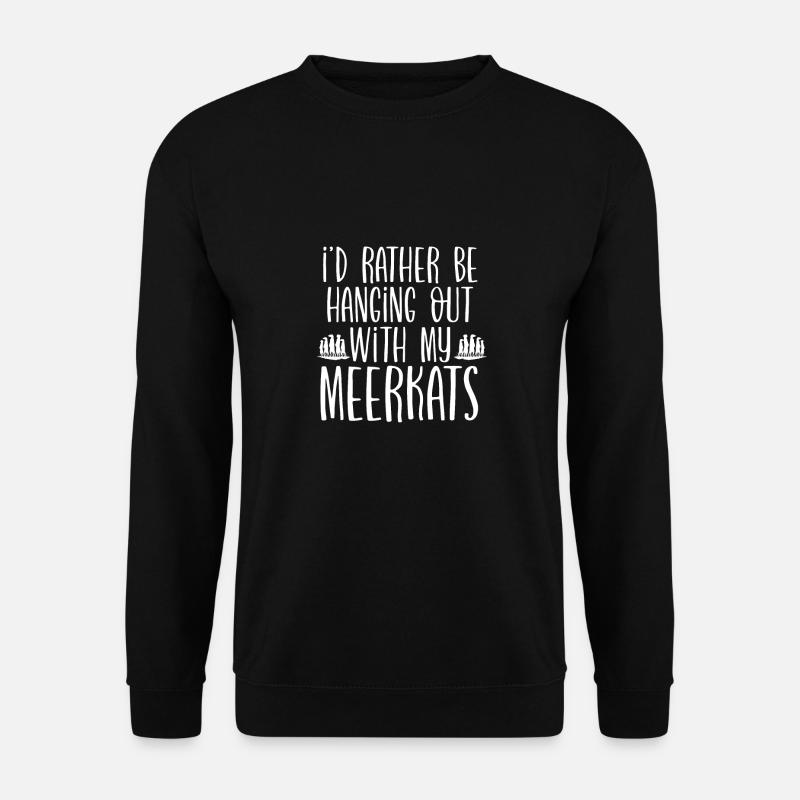 Abhängen Mit Erdmännchen - Unisex Pullover - Schwarz