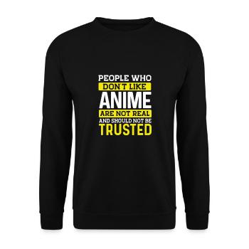 Menschen die keine Anime mögen - Unisex Pullover - Schwarz - Vorne - Alina (178cm) & Michal (187cm)