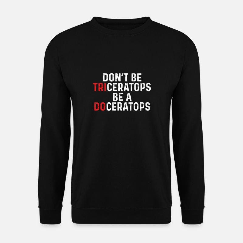 Drôle de Tricératops - Sweat-shirt Unisexe - noir