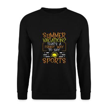 Sportliche Sommerferien - Unisex Pullover - Schwarz - Vorne - Alina (178cm) & Michal (187cm)