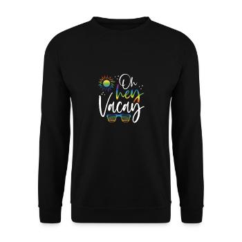 Oh Hey Sommerferien - Unisex Pullover - Schwarz - Vorne - Alina (178cm) & Michal (187cm)