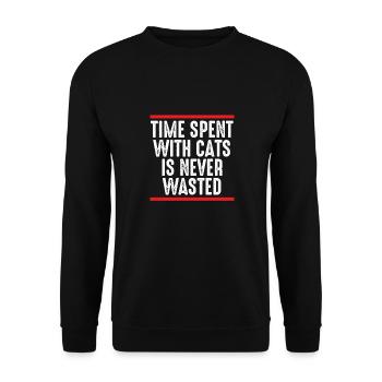 Time spent with cats is never - Unisex Sweatshirt - black - Front - Alina (178cm) & Michal (187cm)