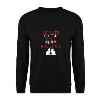 Wenn Katzen Sprechen Könnten - Unisex Pullover - Schwarz - Vorne - Alina (178cm) & Michal (187cm)