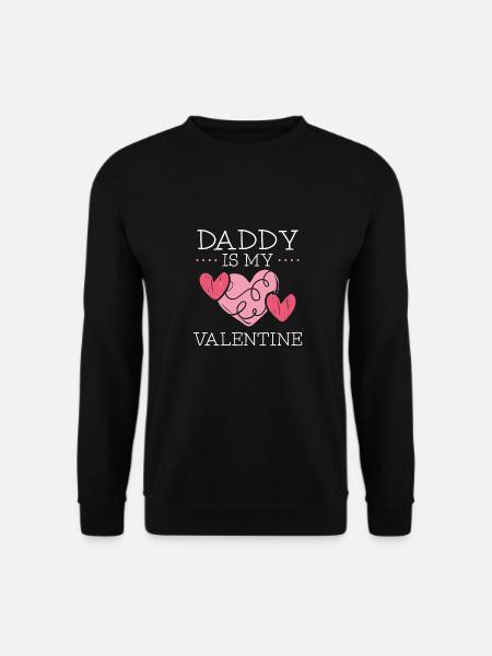 Papa est ma Saint-Valentin - Sweat-shirt Unisexe - noir