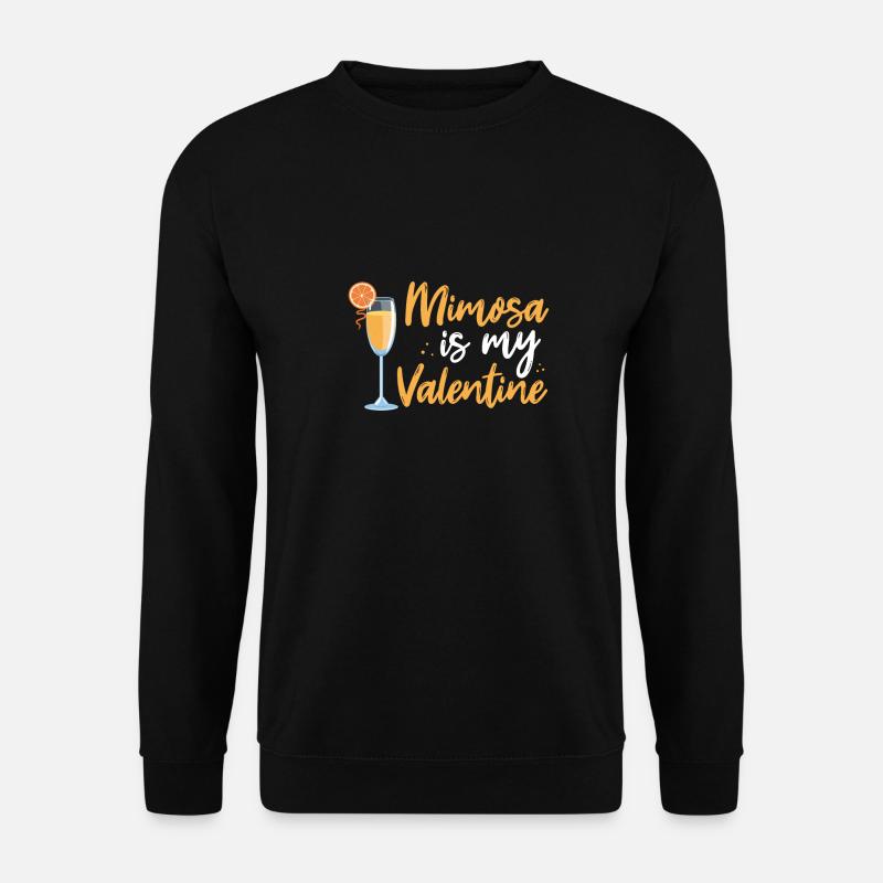 Mimosa is my Valentine's Day - Unisex Sweatshirt - black