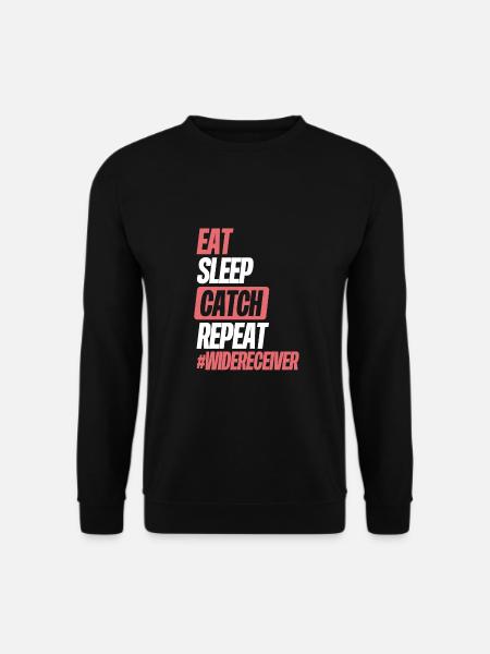 Eat sleep catch repetition - Unisex Sweatshirt - black