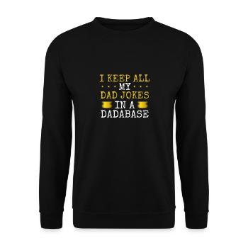 Ich Behalte Alle Witze Meines Vaters - Unisex Pullover - Schwarz - Vorne - Alina (178cm) & Michal (187cm)