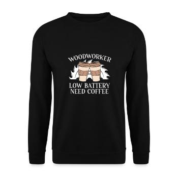 Weak battery of the woodworker - Unisex Sweatshirt - black - Front - Alina (178cm) & Michal (187cm)