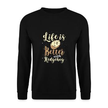 Life is better with hedgehogs - Unisex Sweatshirt - black - Front - Alina (178cm) & Michal (187cm)
