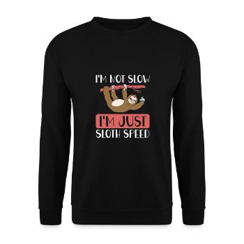 I'm just sloth speed - Unisex Sweatshirt - black - Front - Alina (178cm) & Michal (187cm)