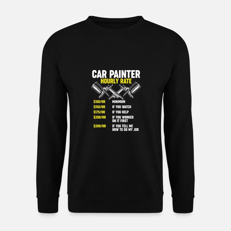 Car painter wage tariff - Unisex Sweatshirt - black