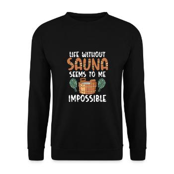 Une vie sans sauna me semble - Sweat-shirt Unisexe - noir - Devant - Alina (178cm) & Michal (187cm)