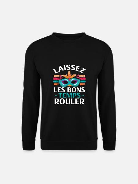 Leave the good roles - Unisex Sweatshirt - black