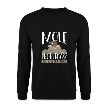 Mole Problems Just Call - Unisex Sweatshirt - black - Front - Alina (178cm) & Michal (187cm)