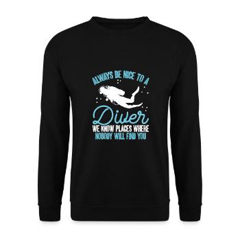 Always be nice to a diver - Unisex Sweatshirt - black - Front - Alina (178cm) & Michal (187cm)