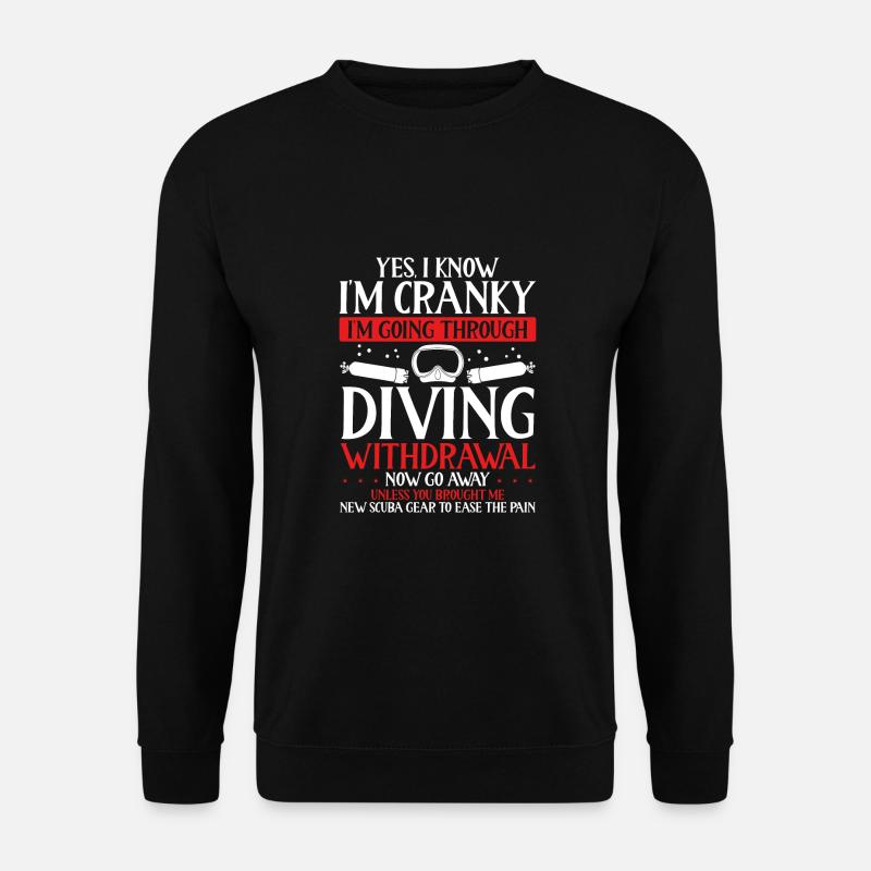 Yes, I know, I'm moody - Unisex Sweatshirt - black