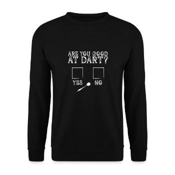 Bist Du Gut Im Dart, Ja Oder Nein? - Unisex Pullover - Schwarz - Vorne - Alina (178cm) & Michal (187cm)