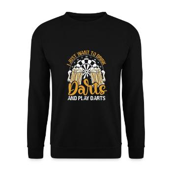 I want to drink darts and play darts - Unisex Sweatshirt - black - Front - Alina (178cm) & Michal (187cm)