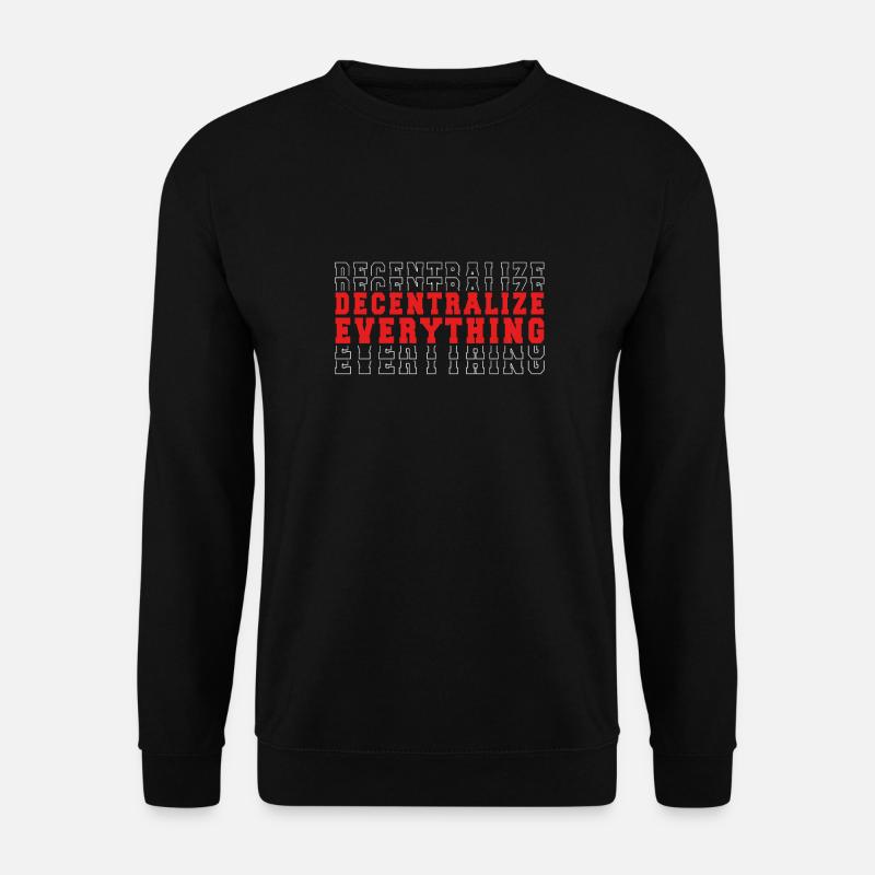 Crypto Decentralized Everything - Unisex Sweatshirt - black
