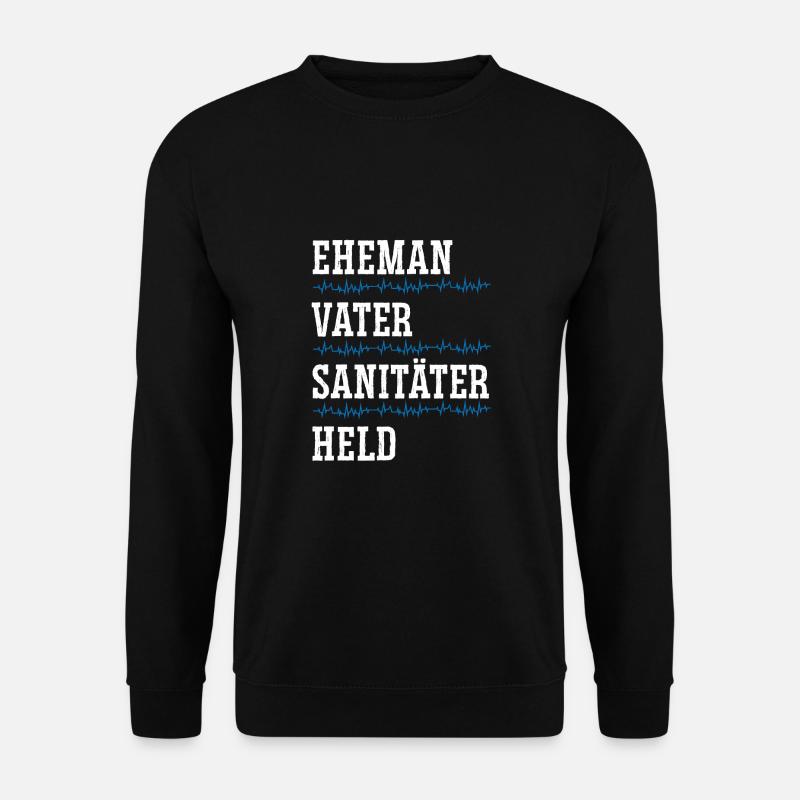 Ehemann Vater Sanitäter Held - Unisex Pullover - Schwarz