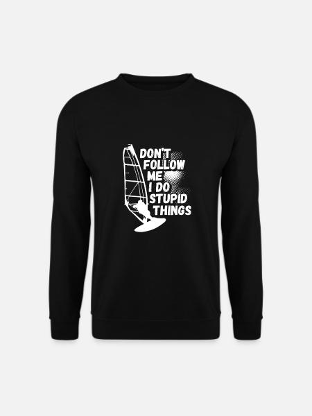 Don't follow me, I windsurf - Unisex Sweatshirt - black