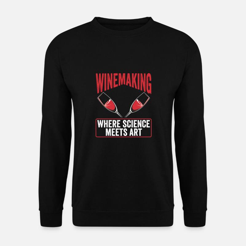 Winemaking, where science - Unisex Sweatshirt - black