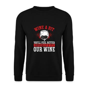 Feel better with our wine - Unisex Sweatshirt - black - Front - Alina (178cm) & Michal (187cm)