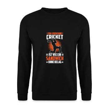Ohne Cricket Ist Wie Ein Sandwich - Unisex Pullover - Schwarz - Vorne - Alina (178cm) & Michal (187cm)