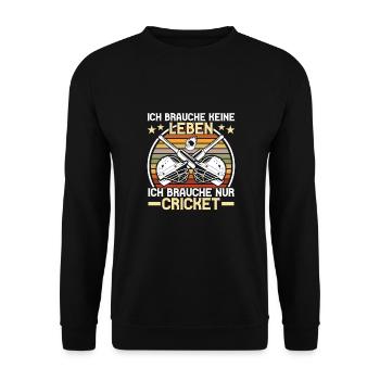 Ich Brauche Nur Cricket - Unisex Pullover - Schwarz - Vorne - Alina (178cm) & Michal (187cm)