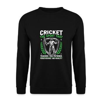 Cricket teaches you patience - Unisex Sweatshirt - black - Front - Alina (178cm) & Michal (187cm)