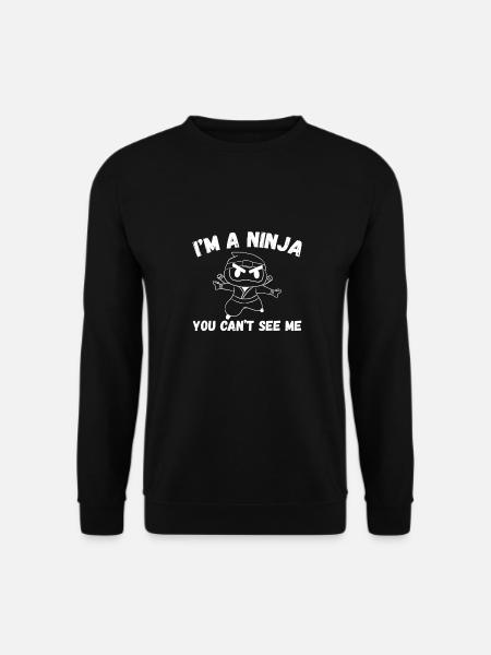 You can't see the ninja - Unisex Sweatshirt - black